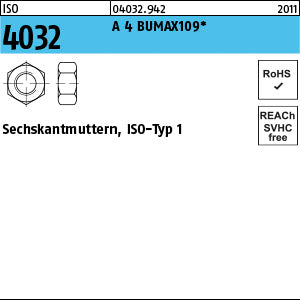 ISO 4032 A4 BUMAX109 A4-109 - Sechskantmuttern
