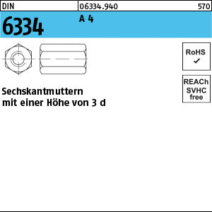 DIN 6334 A4 SW 10 - Sechskantmuttern