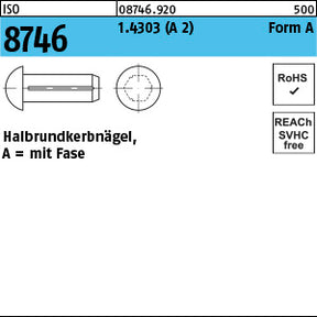 ISO 8746 Halb­rundkerbnägel aus Edelstahl 1.4303 – rostfrei