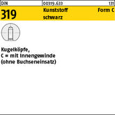 DIN 319 Kunststoff C 16 schwarz Innengew. ohne Buchse - Kugelknöpfe