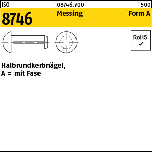 ISO 8746 Messing - Halbrundkerbnägel