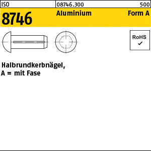 ISO 8746 Aluminium Al - Halbrundkerbnägel