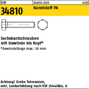 DIN 34810 Kunststoff Polyamid - Sechskantschrauben