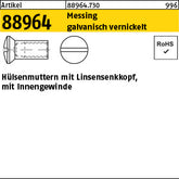 Hülsenmuttern Messing galvanisch vernickelt Linsenkopf - Linsenkopf-Hülsenmuttern